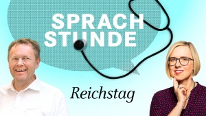 Sprachstunde - Folge 13: Reichstag