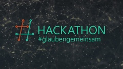 Hackathon #glaubengemeinsam