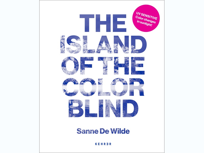  Das Buch: The Island of the Colorblind  von Sanne De Wilde 