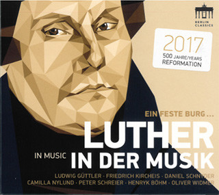 Cover "Luther in der Musik" von Berlin Classics 